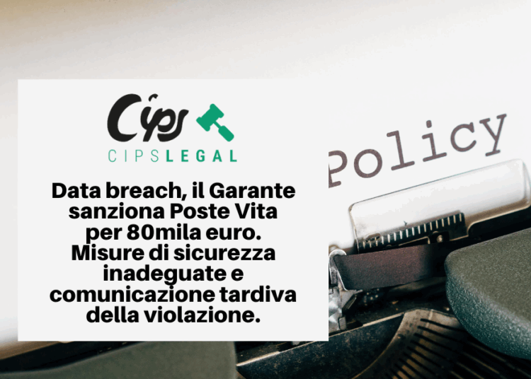L'immagine mostra una macchina da scrivere con un foglio su cui è scritta la parola “Policy”. Il titolo sopra la foto è "Data breach, il Garante sanziona Poste Vita per 80mila euro. Misure di sicurezza inadeguate e comunicazione tardiva della violazione."